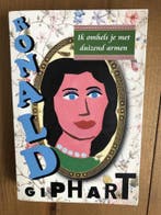 Ik omhels je met duizend armen 9789057590153 Ronald Giphart, Verzenden, Zo goed als nieuw, Ronald Giphart