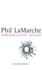 Amerikaanse jeugd - P. Lamarche 9789025404888, Verzenden, Gelezen, P. Lamarche
