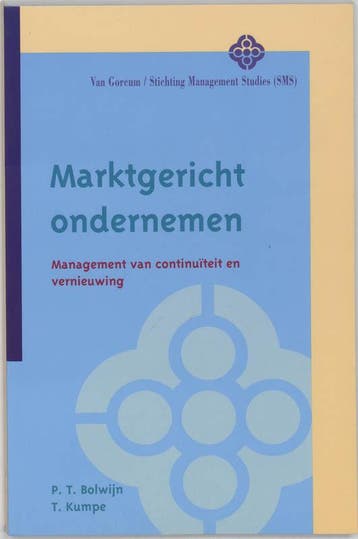 Marktgericht ondernemen / Stichting management studies, Verzenden, Gelezen, P.T. Bolwijn