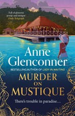Murder On Mustique from the author of the bestselling memoir, Verzenden, Gelezen, Anne Glenconner