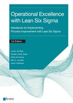 Operational Excellence with Lean Six Sigma 9789401808293, Boeken, Verzenden, Zo goed als nieuw
