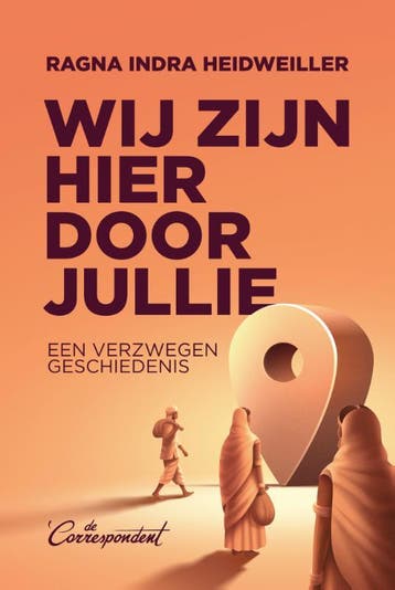 Wij Zijn Hier Door Jullie | Ragna Indra Heidweiller | Nieuw, Ophalen of Verzenden, Nieuw, Ragna Indra Heidweiller