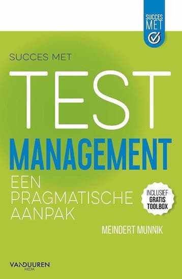 9789463560986 Succes met Testmanagement | Tweedehands, Verzenden, Zo goed als nieuw, Meindert Munnik