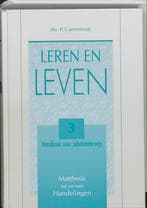 Leren En Leven 3 Mattheus Tot En Met Handeling 9789061403173, Boeken, Zo goed als nieuw