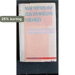 Naar vriendschap zulk een mateloos verlangen 9789060196649, Verzenden, Gelezen, H. Hafkamp
