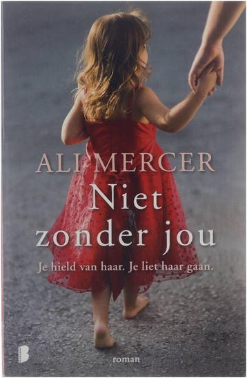 Niet zonder jou - Ali Mercer 9789022594926, Boeken, Romans, Verzenden, Zo goed als nieuw, Ali Mercer