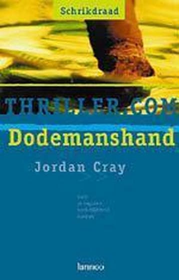 Dodemanshand / Thriller.Com@ / 8 - J. Cray 9789020940442, Verzenden, Gelezen, J. Cray