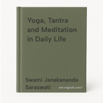 Yoga, Tantra and Meditation in Daily Life 9789197789455, Verzenden, Zo goed als nieuw, Swami Janakananda Saraswati