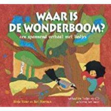 Waar is de wonderboom ? - H. Wever 9789077455074, Verzenden, Gelezen, H. Wever
