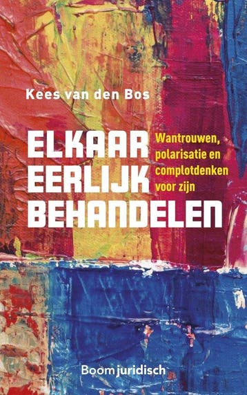 9789462128361 Elkaar eerlijk behandelen | Tweedehands, Verzenden, Zo goed als nieuw, Kees van den Bos