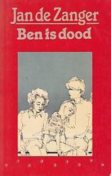 Jan de Zanger: Ben is dood. Paperback, Leopold Den Haag,, Boeken, Verzenden, Gelezen, Zanger