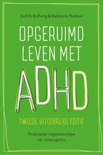 9789057125034 Opgeruimd leven met ADHD Judith Kolberg, Verzenden, Nieuw, Judith Kolberg