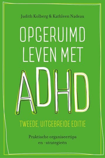 9789057125034 Opgeruimd leven met ADHD | Tweedehands, Verzenden, Zo goed als nieuw, Judith Kolberg