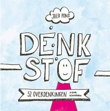 DENKSTOF VOOR KINDEREN - Jaco Pons 9789033612152, Verzenden, Gelezen, Jaco Pons