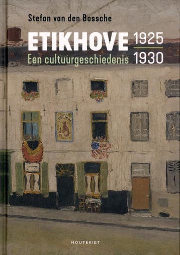 Etikhove 1925-1930 Een Cultuurgeschiedenis | Stefan Bossche, Ophalen of Verzenden, Nieuw, Stefan Bossche