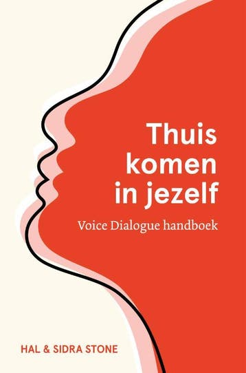 Thuiskomen In Jezelf | Hal Stone; Sidra Stone | Nieuw, Ophalen of Verzenden, Nieuw, Hal Stone; Sidra Stone