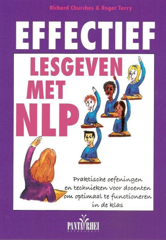 Effectief lesgeven met NLP 9789088400490, Boeken, Schoolboeken, Zo goed als nieuw, Verzenden