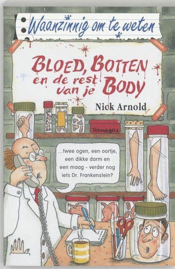 Bloed, Botten En De Rest Van Je Body - Arnold, Verzenden, Gelezen