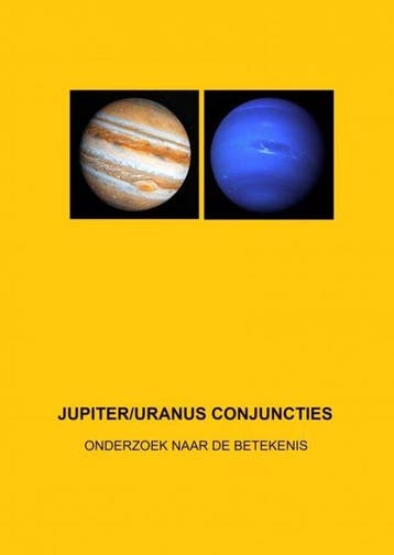 9789464926941 Jupiter/Uranus conjuncties, Verzenden, Nieuw, Eg Sneek