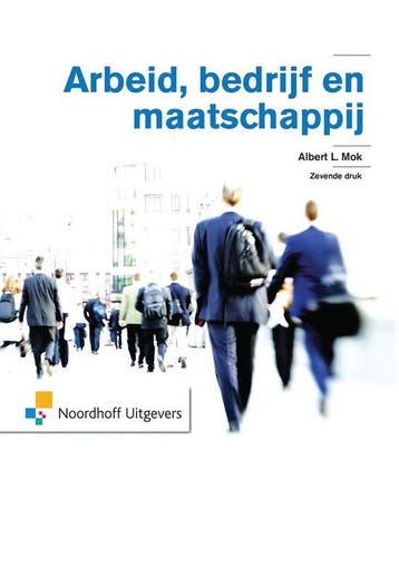 9789001853242 Arbeid, bedrijf en maatschappij | Tweedehands, Boeken, Verzenden, Zo goed als nieuw, Albert L. Mok