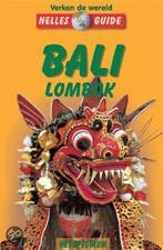 Bali Lombok / Nelles guide 9789027465832, Boeken, Verzenden, Gelezen