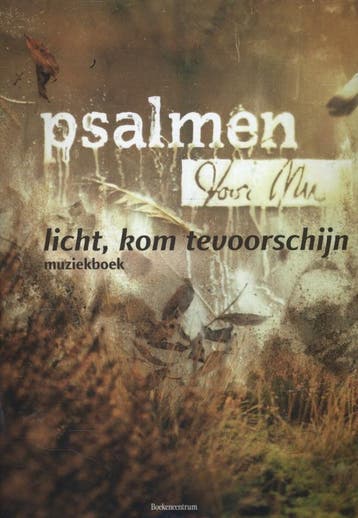Licht, kom tevoorschijn / Psalmen voor Nu 9789023927082, Boeken, Verzenden, Zo goed als nieuw, Niels Dolieslager