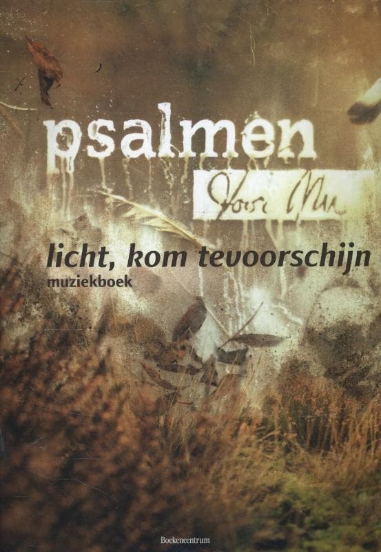 Licht, kom tevoorschijn / Psalmen voor Nu 9789023927082, Boeken, Muziek, Zo goed als nieuw, Verzenden