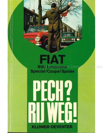 FIAT 850 LIMOUSINE / SPECIAL / COUPÉ / SPIDER: PECH ? RIJ, Boeken, Nieuw, Author