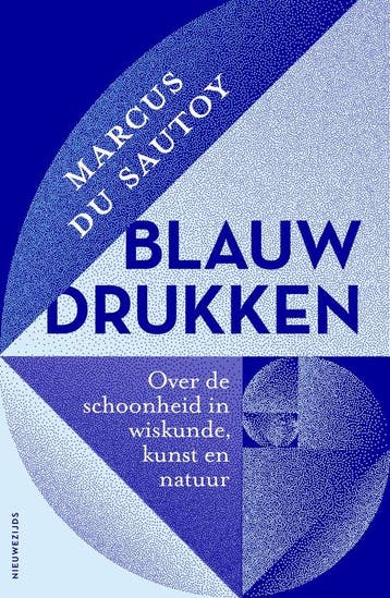 9789057126185 Blauwdrukken Marcus Du Sautoy, Boeken, Verzenden, Nieuw, Marcus Du Sautoy