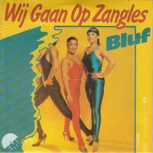 vinyl single 7 inch - Bluf - Wij Gaan Op Zangles, Verzenden, Zo goed als nieuw, 7 inch, Nederlandstalig
