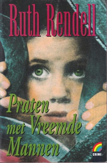 Praten met vreemde mannen / Rainbow crime / 11 - Ruth, Verzenden, Gelezen, Ruth Rendell