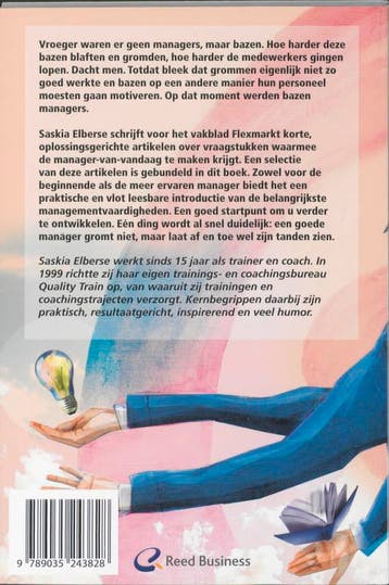Goede managers grommen niet 9789035243828, Verzenden, Gelezen