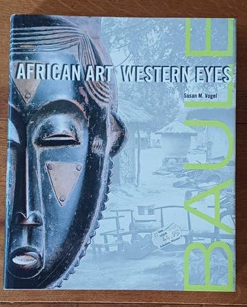 Boek Susan Vogel, Afrikaanse kunst door Westerse ogen