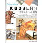 Kussens en overtrekken / Frisse ideeen 9789025295738 H. Luke, Verzenden, Zo goed als nieuw, H. Luke
