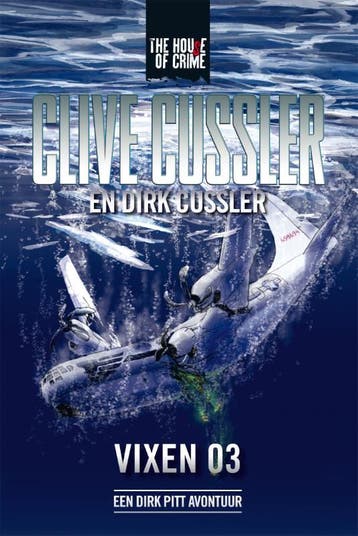 Vixen 03 | Clive Cussler; Dirk Cussler | Nieuw, Boeken, Ophalen of Verzenden, Nieuw, Clive Cussler; Dirk Cussler