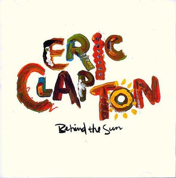 cd - Eric Clapton - Behind The Sun, Verzenden, Zo goed als nieuw