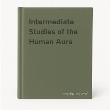 Intermediate Studies of the Human Aura 9780916766139, Boeken, Verzenden, Gelezen