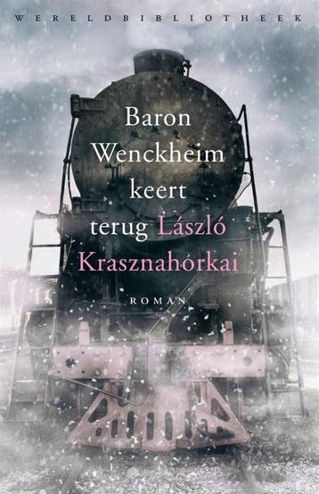Baron Wenckheim keert terug - Laszlo Krasznahorkai, Verzenden, Zo goed als nieuw, Laszlo Krasznahorkai