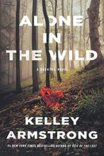 Alone in the Wild | 9781250753496 | Kelley Armstrong, Zo goed als nieuw, Kelley Armstrong