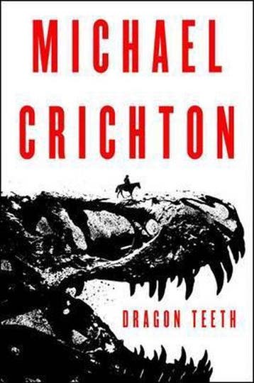 Dragon Teeth - Michael Crichton 9780062473356, Boeken, Verzenden, Gelezen, Michael Crichton