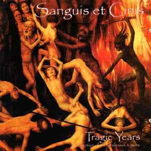 cd - Sanguis Et Cinis - Tragic Years - A Collection Of Ea..., Verzenden, Zo goed als nieuw