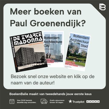 Rotterdam architectuur stad 9789462082298 Paul Groenendijk, Verzenden, Gelezen, Paul Groenendijk