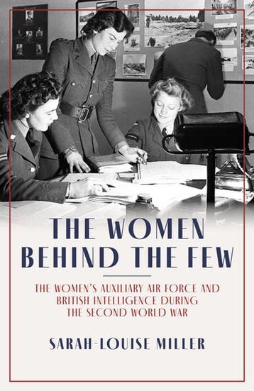 The Women Behind the Few - Sarah-Louise Miller 9781785907852, Verzenden, Zo goed als nieuw, Sarah-Louise Miller