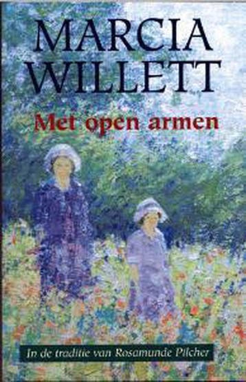 Met open armen - Marcia Willett 9789022531389, Verzenden, Gelezen, Marcia Willett