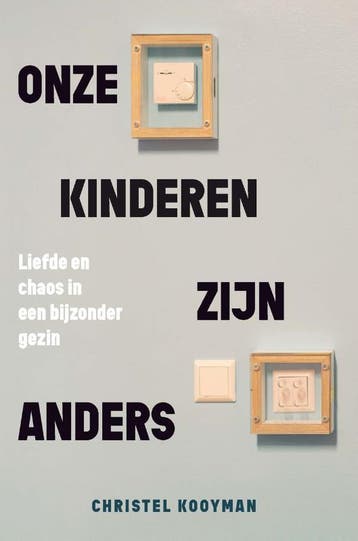 Onze Kinderen Zijn Anders | Christel Kooyman-Van Loo | Nieuw, Ophalen of Verzenden, Nieuw, Christel Kooyman-Van Loo