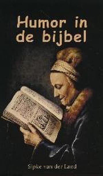 Humor in de bijbel - S. van der Land 9789043510172, Boeken, Verzenden, Gelezen, S. van der Land