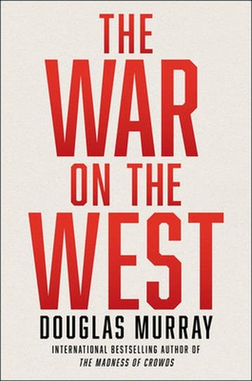 The War on the West - Douglas Murray 9780063162020, Boeken, Verzenden, Gelezen, Douglas Murray