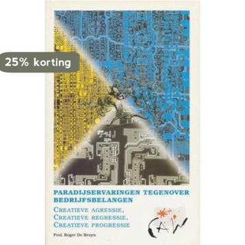 Paradijservaringen tegenover bedrijfsbelangen - R. de Bruyn, Verzenden, Gelezen, R. de Bruyn