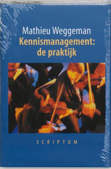 Kennismanagement: De Praktijk | M. Weggeman | Nieuw, Ophalen of Verzenden, Nieuw, M. Weggeman