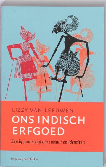 Ons Indisch erfgoed / Postkoloniale geschiedenis in, Boeken, Verzenden, Zo goed als nieuw, L. van Leeuwen